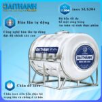 Bồn chứa nước Đại Thành bằng bằng inox SUS304 đạt tiêu chuẩn FDA của Hoa Kỳ